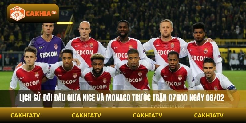 Lịch sử đối đầu giữa Nice và Monaco trước trận 07h00 ngày 08/02